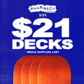 RX $25 Dollar Skate Shop Day Sale Deck