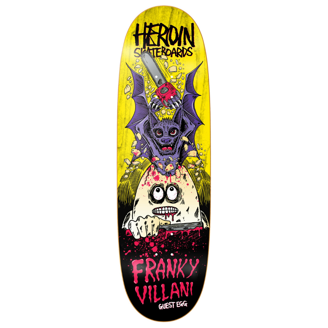 Heroin Franky Villani Guest Egg Deck - 9.5
