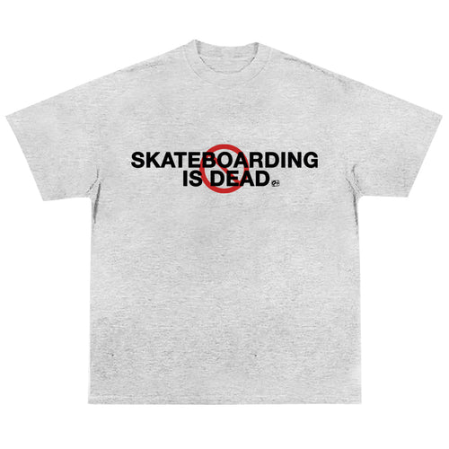 Skateboarding Is Dead Tee