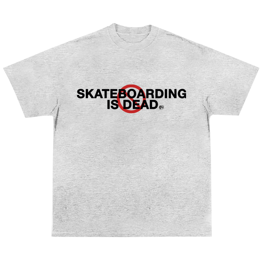 Skateboarding Is Dead Tee